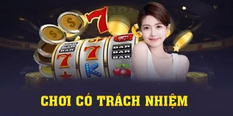 Cần đặt giới hạn cá cược để chơi có trách nhiệm